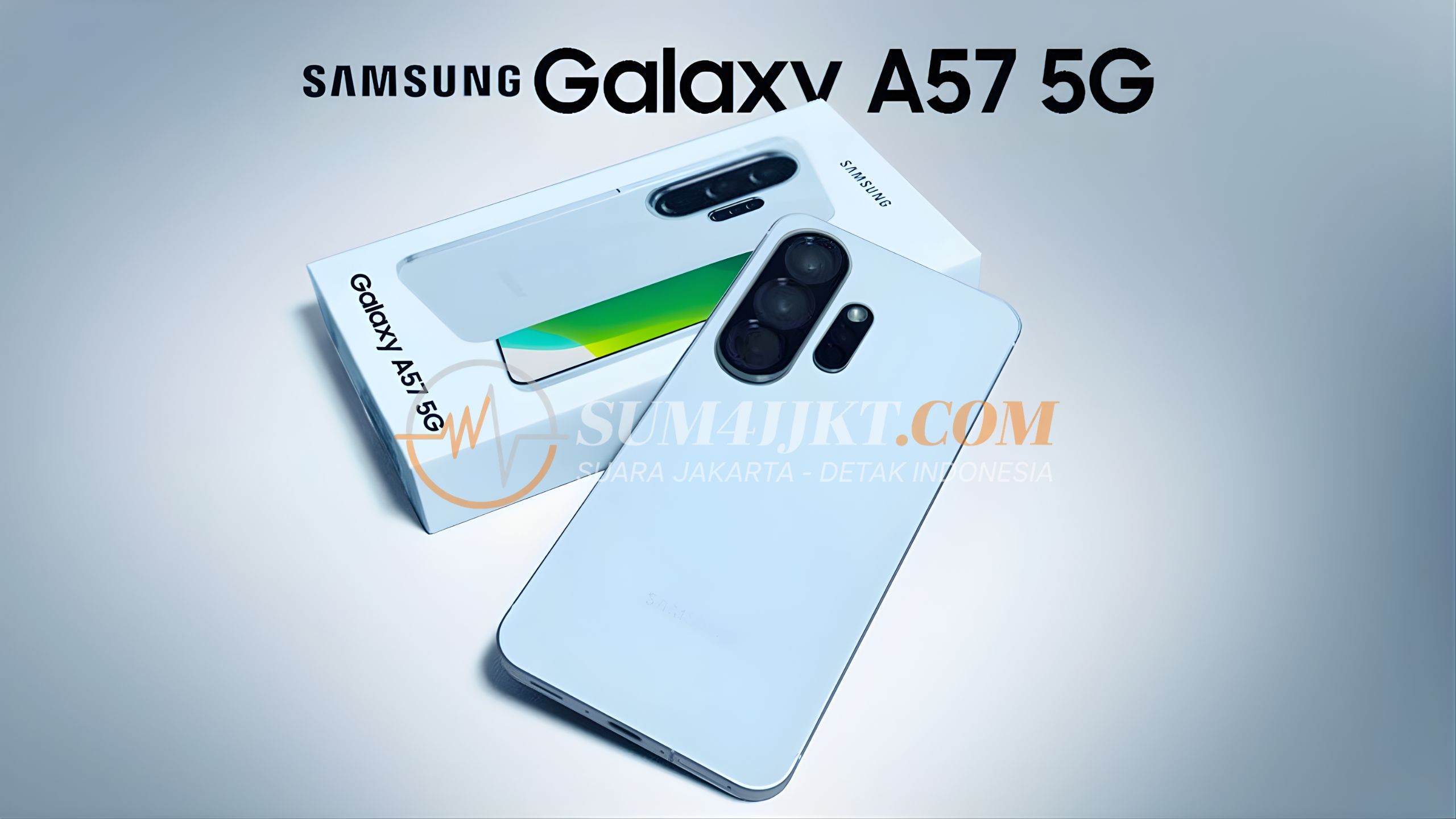 Bocoran Harga Galaxy A57 dan A37 Terbaru Jadi Sorotan