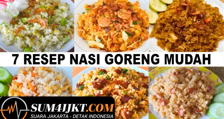Resep Sederhana Nasi Goreng Rumahan yang Praktis dan Lezat
