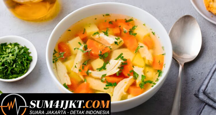 Cara Membuat Sup Ayam Hangat dengan Bahan Mudah Ditemukan